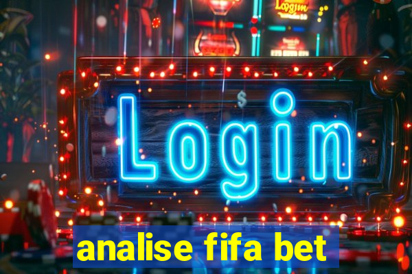 analise fifa bet